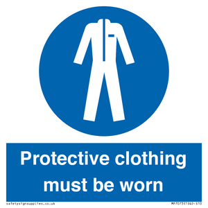 Protective clothing must be worn